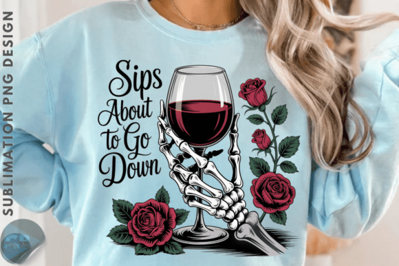 Sips About to Go Down Sublimation Design – A Versatile Graphic for Branding