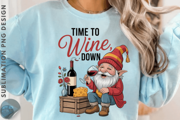Time to Wine Down Sublimation Design Review